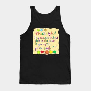 the loveliest child in the city Tank Top